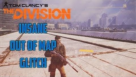 The Division Glitches: Out Of The Map Glitch "Division Glitches"