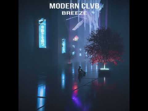 MODERN CLVB - Breeze