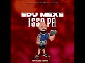 Edu mexe isso p  hino do tiktok  afro house