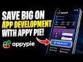 How to save on app development with Appy Pie - Complete Guide