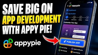 How to save on app development with Appy Pie - Complete Guide