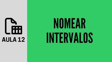 Como nomear intervalos no Excel - AULA 12