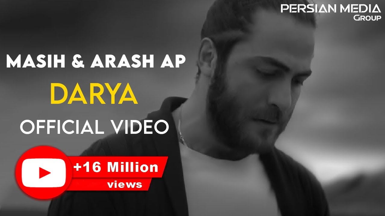 Masih  Arash Ap   Darya I Official Video          