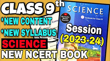 NEW NCERT Book of Class 9th Science syllabus 2023-24 | CBSE Class 9 Science New Syllabus 2023-24