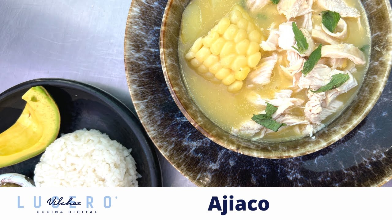 Ajiaco - Lucero Vílchez Cocina