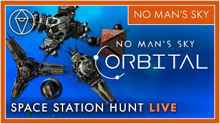 Let's Explore NEW SPACE STATIONS in No Man's Sky Orbital!