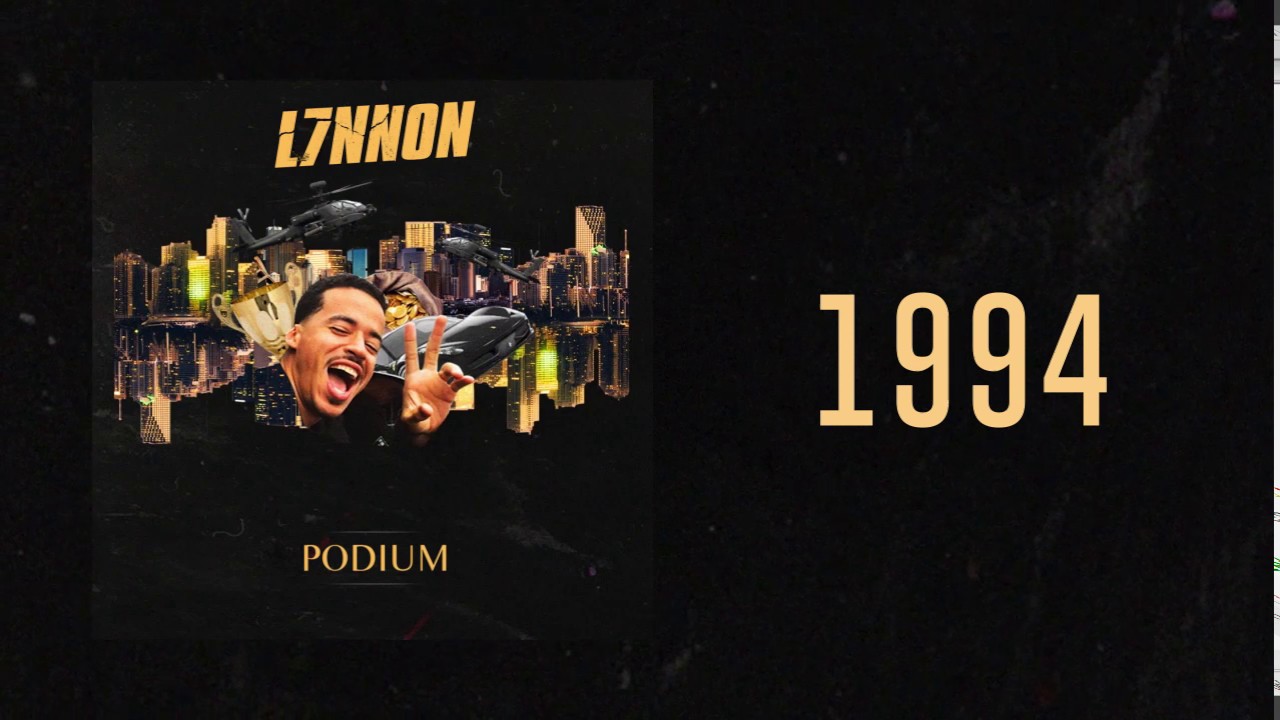 Watch 1994 - L7NNON | Podium on YouTube Watch 1994 - L7NNON | Podium on YouTube