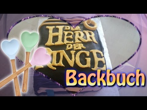 Herr der Ringe Torte ♥ Backbuch
