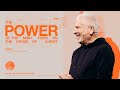 The Power of the Mind Fixed on the Cross of Christ - Louie Giglio