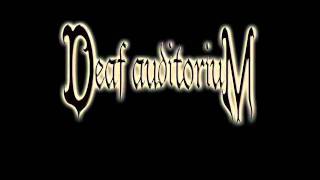 Deaf Auditorium - I Had Spoken with the Dark