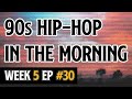 Chill 90s  2000s hiphop indie  rare old school underground music mixtape  episode 30