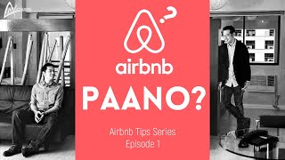 Paano kumita sa Airbnb | AIRBNB TIPS SERIES EP 1