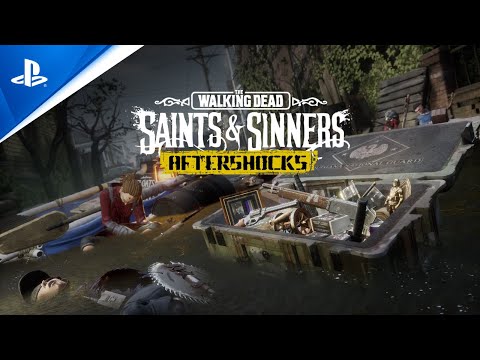 The Walking Dead: Saints & Sinners - The Aftershock Update | PS VR