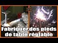 Soudure / Fabriquer des pieds de table rglable / On Bricole #7  ??