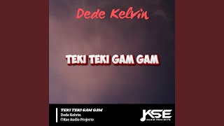Download Lagu TEKI TEKI GAM GAM Download Lagu TEKI TEKI GAM GAM