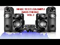 [LOSSLESS] Nhạc Test Loa Ampli || Full Bass Treble || VOL 2