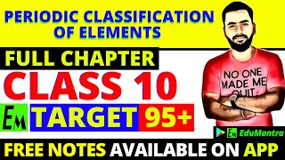 Periodic Classification Of Elements Class 10 Science | Full Chemistry Chapter 5 -One Shot|Target 95+