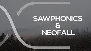Sawphonics & Neofall - Besnow