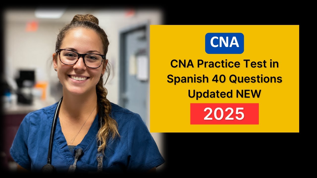 Examen de Práctica CNA 2025 Latest Updated | CNA Practice Test in Spanish 40 Questions
