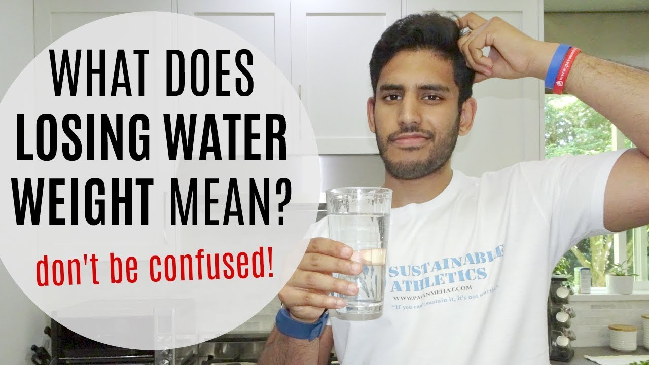 what does losing water weight do what does losing water weight do