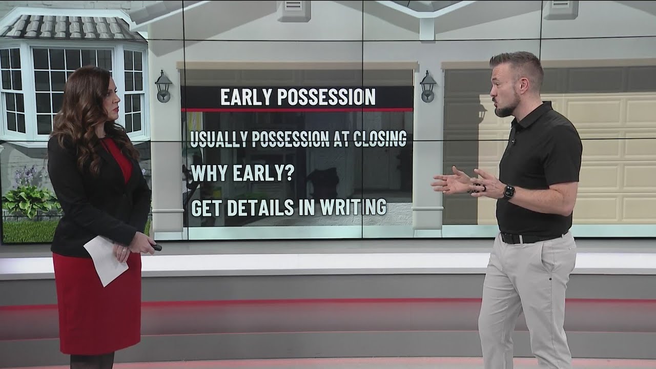 Homewi$e: What to know about early possession