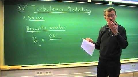 Lecture 23 - Part a: Turbulence modelling