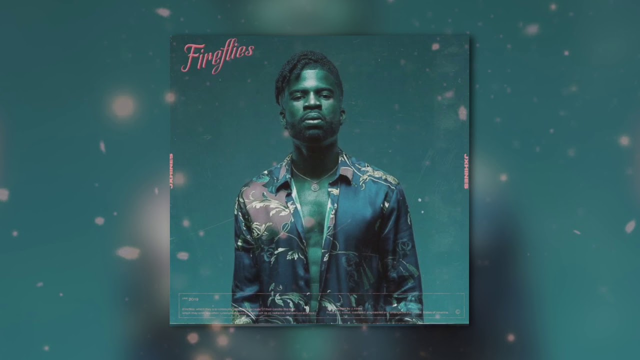 JxHines - FireFlies