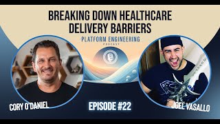 Breaking Down Healthcare Delivery Barriers with Joel Vasallo