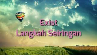 Exist - Langkah Seiringan chords