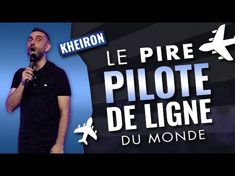 Le pire pilote de ligne du monde - 60 minutes avec Kheiron
