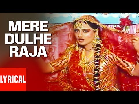Mere Dulhe Raja Lyrical Video Biwi Ho To Aisi Alka Yagnik Rekha Farooq Sheikh