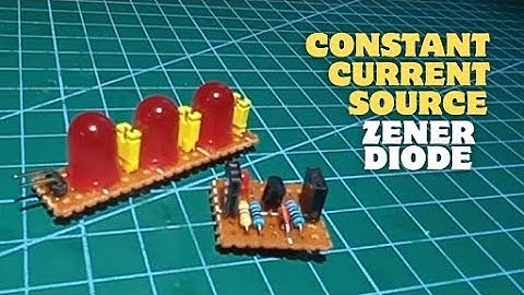 Constant Current Source Using Zener Diode