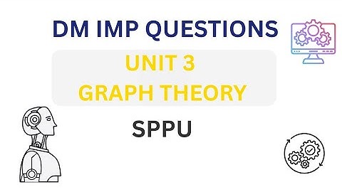 📘 Discrete Mathematics – Unit 3 (Graph Theory) | Important Questions | SPPU 2025