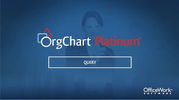 OrgChart Platinum — Query Function