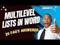 Ep13: Multilevel Numbering in Word - 20 FAQ&#39;s Answered