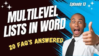 Ep13: Multilevel Numbering in Word - 20 FAQ&#39;s Answered