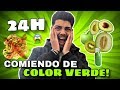 24h comiendo verde  acaba mal  aaron escudero