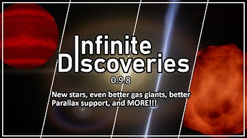 Infinite Discoveries 0.9.8 Announcement Trailer | Kerbal Space Program