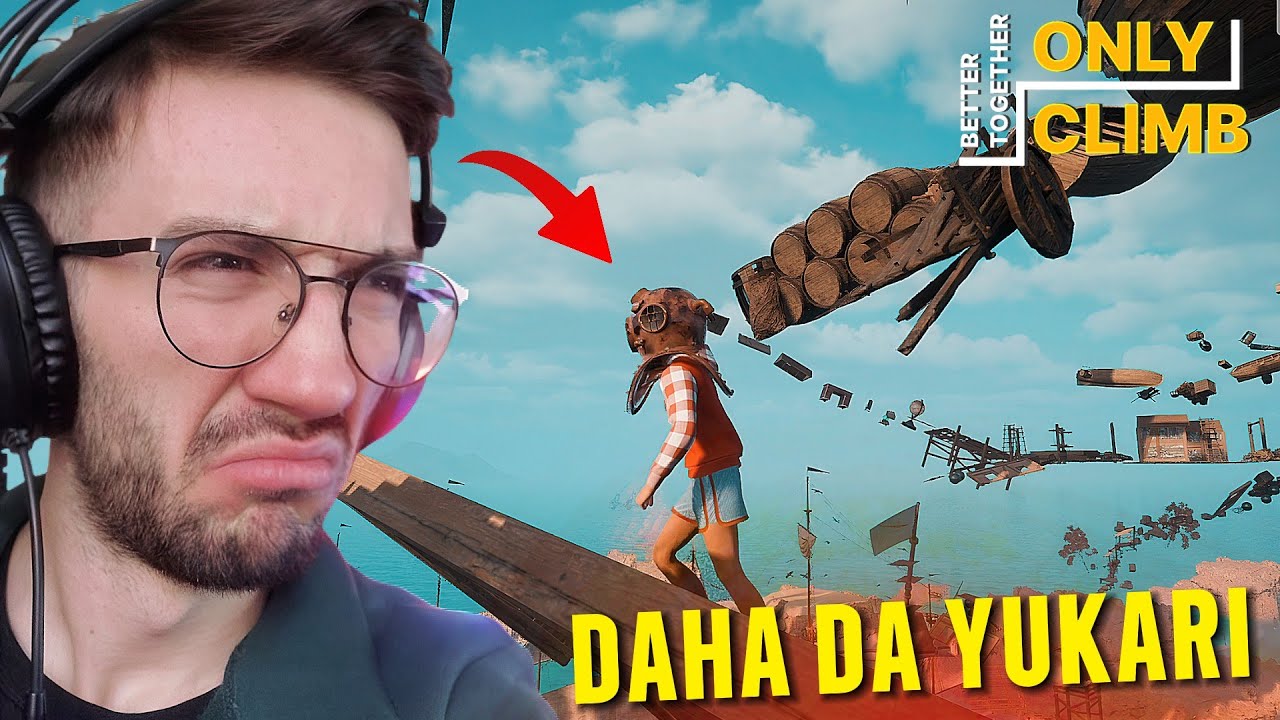 HAYATIMIN EN ZORLU TIRMANMA OYUNU ! (Only Climb Better Together)