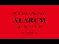 Edward Gregson. Alarum. For Tuba Solo. - Marcos Ripoll.
