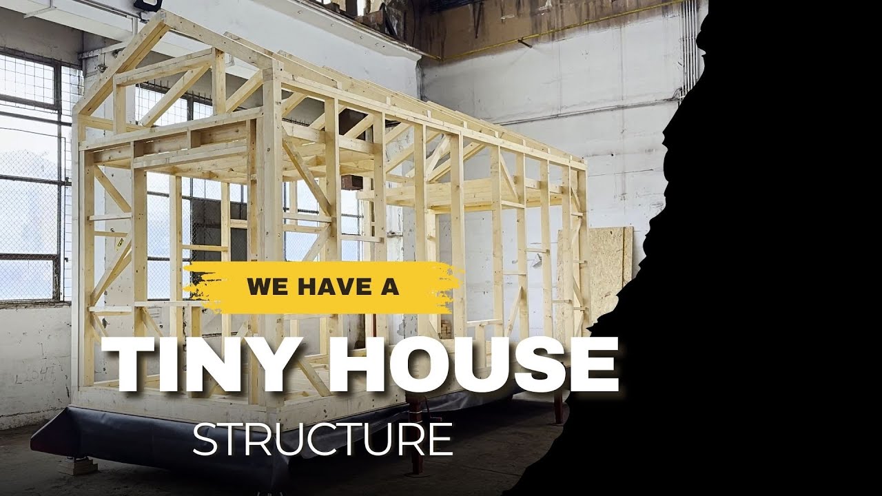 We have a tiny house structure