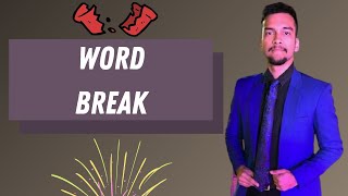 7.) Word break || Backtracking Wealth