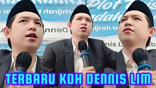 Download Lagu Ceramah Koh Dennis Lim Terbaru 2 Juli 2025 MP3