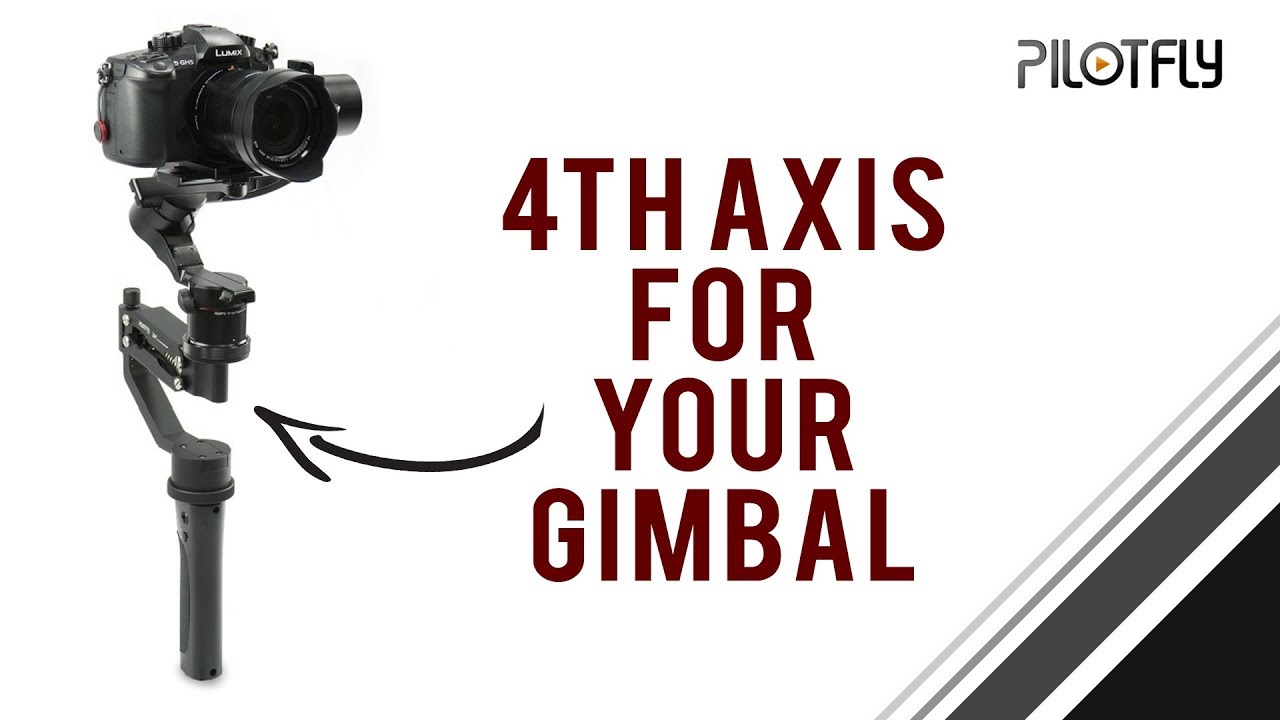 Pilotfly ZA-01 4th Axis Unboxing | 4th Axis for Your 3 Axis Gimbal???