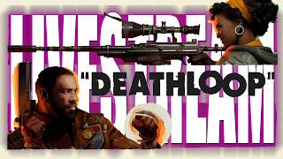 [2]DEATHLOOP &amp; Chill With Crispy Jeb.
