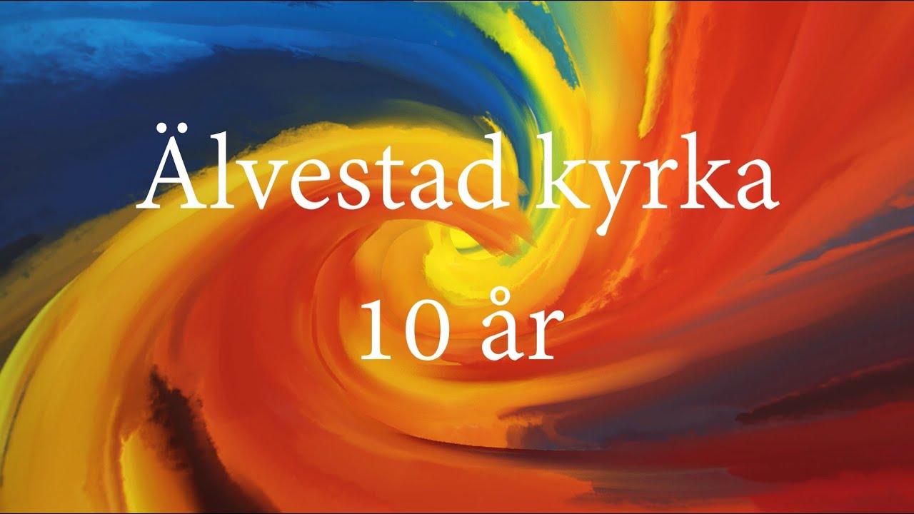 Älvestad kyrka 10 år den 22:a maj 2021