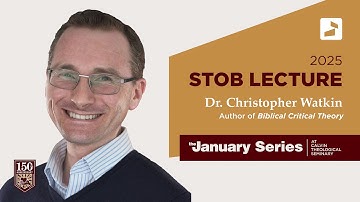 Christopher Watkin and AI | Stob Lecture 2025