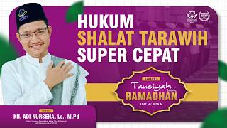 HUKUM SHALAT TARAWIH SUPER CEPAT || TAUSIYAH ONLINE RAMADHAN #Eps1