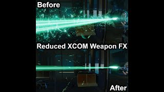 XCOM 2 - Reduced Weapon FX Demonstration