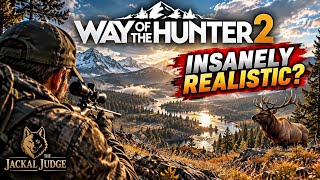 WAY OF THE HUNTER 2 IS INSANELY REALISTIC… | FIRST LOOK & HONEST IMPRESSIONS